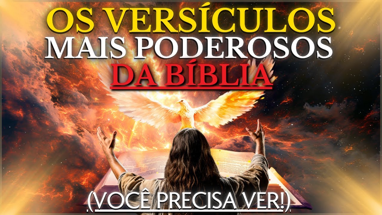 Os VERSÍCULOS Mais PODEROSOS para SUPERAR os DESAFIOS da VIDA e ILUMINAR o seu Caminho | VERSÍCULOS