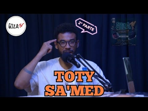 GOZAtv c/ TC apresenta TOTY SA'MED (2ª PARTE) - 2023