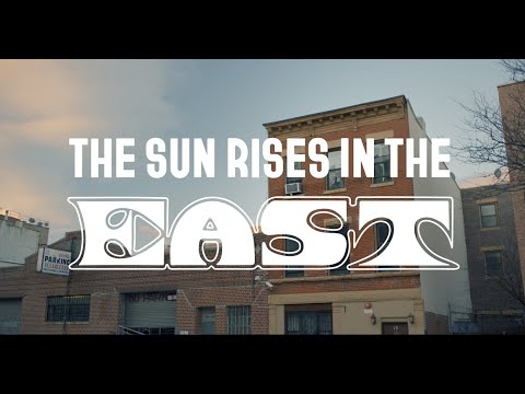 The Sun Rises in the East