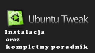 Ubuntu Tweak przydatne narzędzie konfiguracyjne Linux