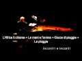 CLAUDIO BAGLIONI / L'Africa Ti chiama + Le Mani E L'anima  / Incontri e Incanti