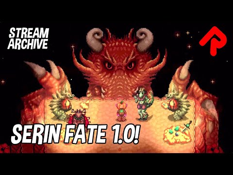 Serin Fate 1.0 gameplay: A Magical Twist on Stardew! (Full stream archive)