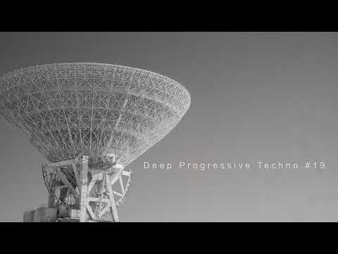 Deep Progressive Techno #19