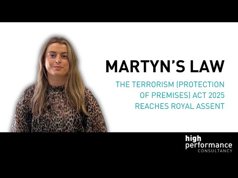 What is Martyn's Law? -  The Terrorism (Protection of Premises) Act 2025