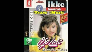 Download lagu Ojo Lali Vocal Ikke Nurjanah mp3