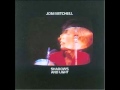 Joni Mitchell - Goodbye Pork Pie Hat "Shadows and ...