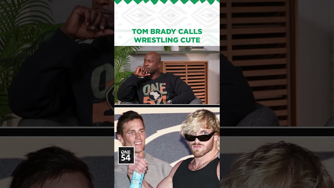 Tom Brady Calls Wrestling Cute | One54 Africa Podcast