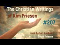 #207: The Christian writings of Kim Friesen read by her husband David Friesen