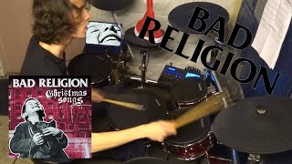 Bad Religion - God Rest Ye Merry Gentlemen (Drum Cover)