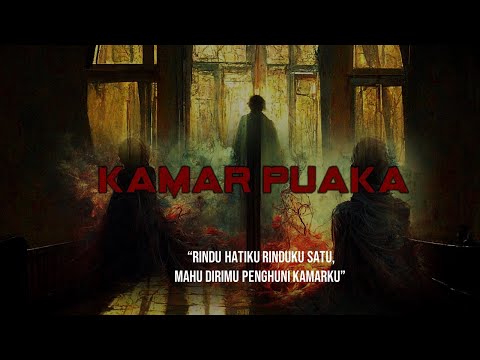 Kamar Puaka || lembaga mulut berjahit dengan mata sebelah lompong.