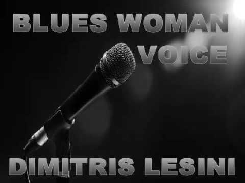 Ladies Sing The Blues - Dimitris Lesini Greece