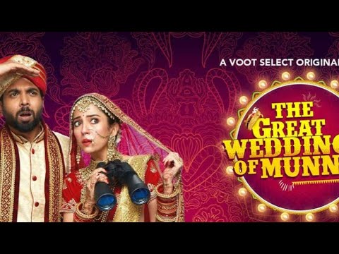 The Great Weddings of Munnes Part - 2