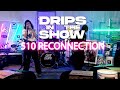 DRIPS IN THE SHOW 510 LIVE PERFORMANCE COLLAPSE ALIVE