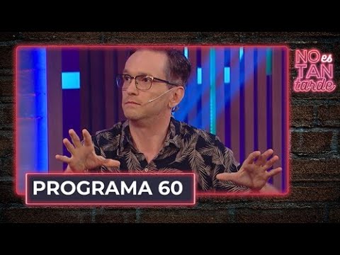 It's Not So Late with Diego Reinhold - Program 60 (01-11-2022)