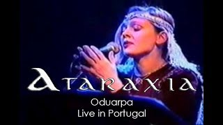 Ataraxia - Oduarpa (Live in Portugal)