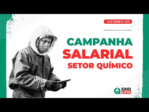 Sindluta – Campanha Salarial Setor Químico