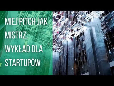, title : 'Miej pitch jak mistrz: wykład dla startupów'