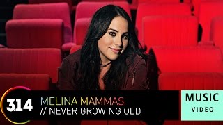 Melina Mammas - Never Growing Old (Official Music Video HD)
