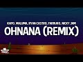 OHNANA (Remix) - Kapo x Maluma x Ryan Castro ft. Farruko & Nicky Jam (Letra/Lyrics)