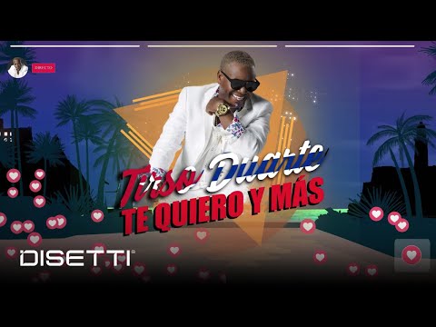Tirso Duarte Ft. La Mecánica Loca - Te Quiero y Más (Audio Oficial)