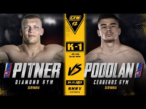 CFN12: PODOLAN vs PITNER - K1