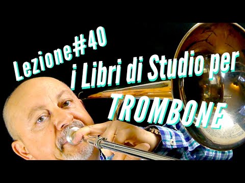 Trombone Lesson #40 - Trombone Books - Trombone's Methods