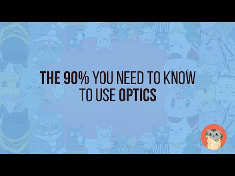The 90% you need to know to use optics