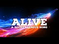 Alive A Rocket League Song Season 3 By ChewieCatt