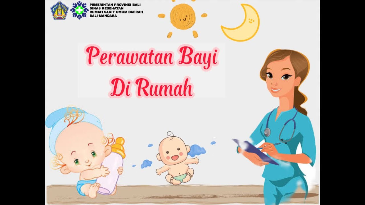 PERAWATAN BAYI DI RUMAH
