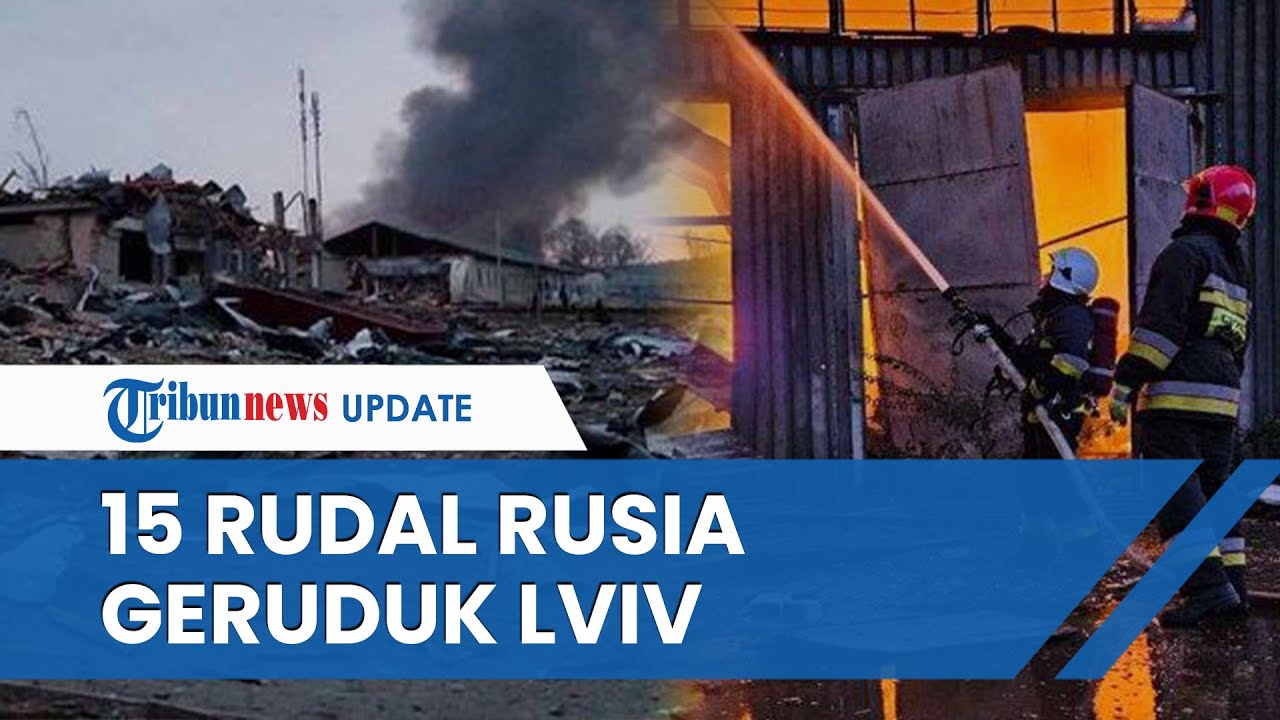 Ambang Kehancuran Ukraina! Rusia Serang Gudang di Lviv, 300 Ton Bantuan Kemanusiaan, 1 Orang Tewas
