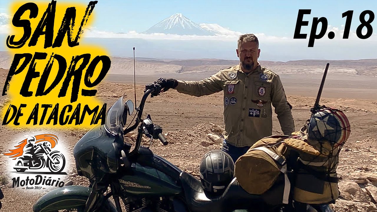 Moto Excursão ATACAMA: Chegamos a SAN PEDRO de ATACAMA, o OASIS do DESERTO. EP18