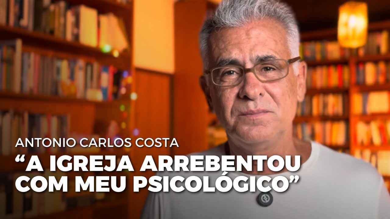 “A igreja arrebentou com o meu psicológico”