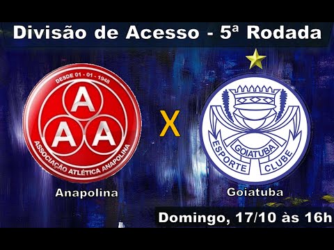 ANAPOLINA X GOIATUBA -  AO VIVO