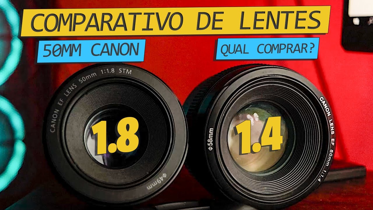 Lentes Canon 50mm 1.8 STM e 50mm 1.4 USM. Comparando para fotos e vídeos. Será que vale a diferença?