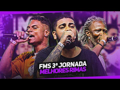 FMS 3ª JORNADA, melhores rimas!