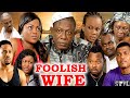 FOOLISH WIFE (NKEM OWOH, FUNKE AKINDELE IHUOMA NNADI) NEW CLASSIC MOVIES #trending #2023 #comedy
