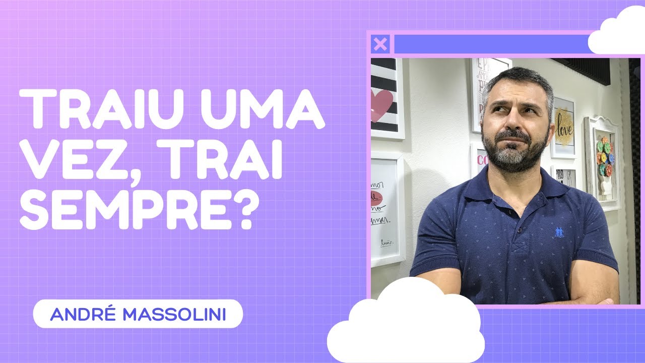 Traiu uma vez, TRAI SEMPRE?