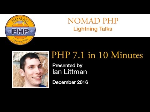 PHP 7.1 in 10 Minutes