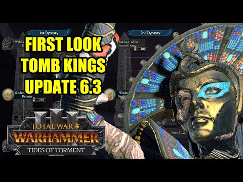 FIRST LOOK - The TOMB KING Update - Patch 6.3 - Total War Warhammer 3