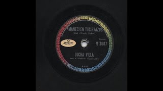 Lucha Villa - Amaneci En Tu Brazos - Musart M3687