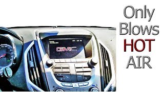 Climate Control Only Blows Hot Air: GMC Terrain, Equinox