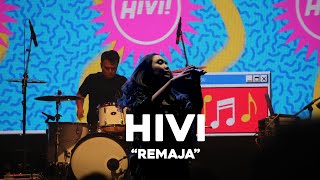 HIVI! - REMAJA [LIVE AT EXORDIVEN 2022] HD SOUND