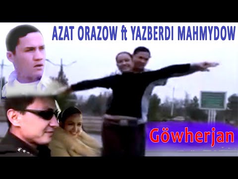 Yazberdi M ft. Azat Orazow - Göwher