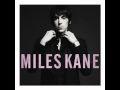 Miles Kane - Colour Of The Trap 