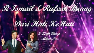 Download lagu R Ismail & Rafeah Buang ~Dari Hati KeHati  minus1 mp3