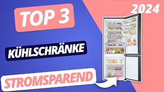 Der BESTE STROMSPARENDE KÜHLSCHRANK 2024 | TOP 3 A Kühlschränke im VERGLEICH