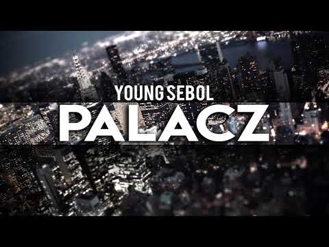 Young Sebol - Palacz