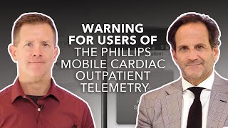 Warning For Users Of The Phillips Mobile Cardiac Outpatient Telemetry Device.