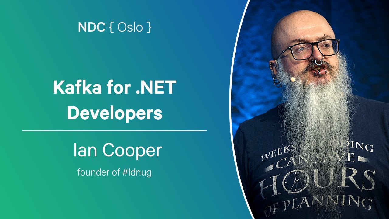 Kafka for .NET Developers - Ian Cooper - NDC Oslo 2024
