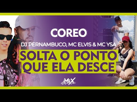 Solta o Ponto Que Ela Desce - DJ Pernambuco, MC Elvis e MC Ysa - Coreografia - MixDance TV